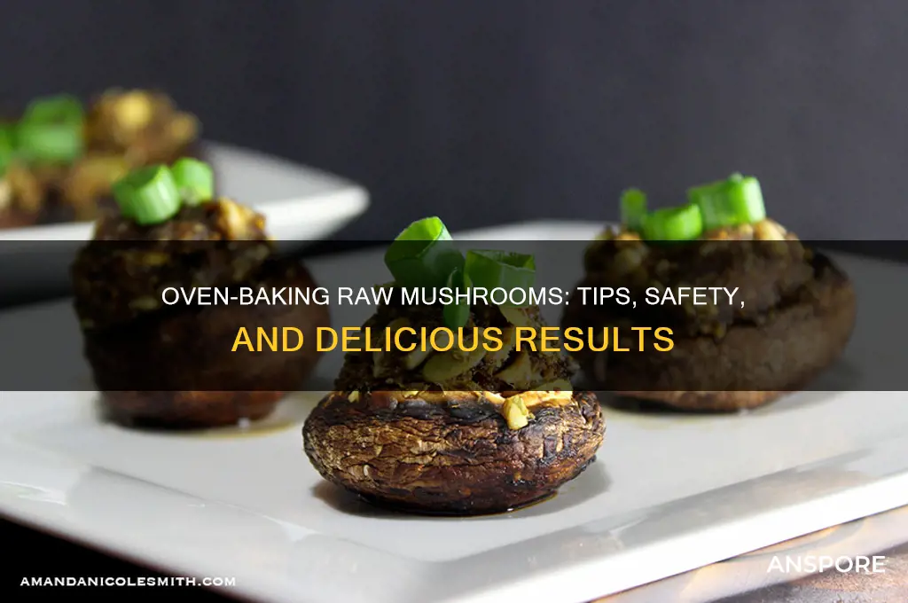 can you put raw mushrooms in the oven