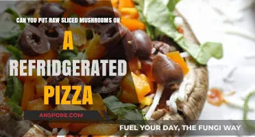 Raw Sliced Mushrooms on Refrigerated Pizza: Safe or Spoiled?