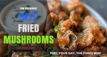 Reheating Deep Fried Mushrooms: Tips for Crispy, Delicious Results