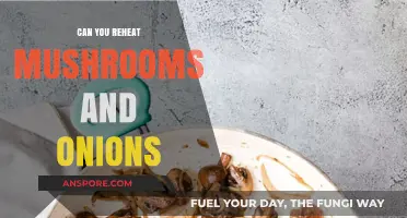 Reheating Mushrooms and Onions: Safe Tips for Delicious Leftovers