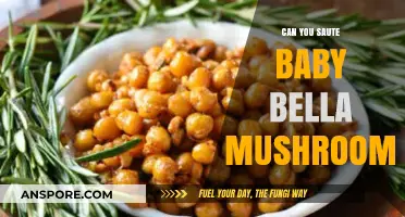 Sautéing Baby Bella Mushrooms: Tips, Techniques, and Delicious Recipes