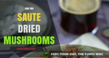 Sautéing Dried Mushrooms: Tips, Techniques, and Flavorful Recipes to Try