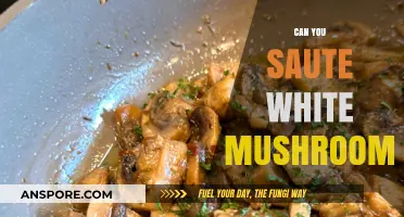 Sautéing White Mushrooms: Tips, Techniques, and Delicious Recipe Ideas