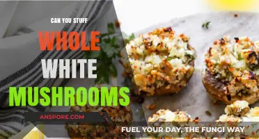 Stuffing Whole White Mushrooms: Tips, Tricks, and Delicious Recipes
