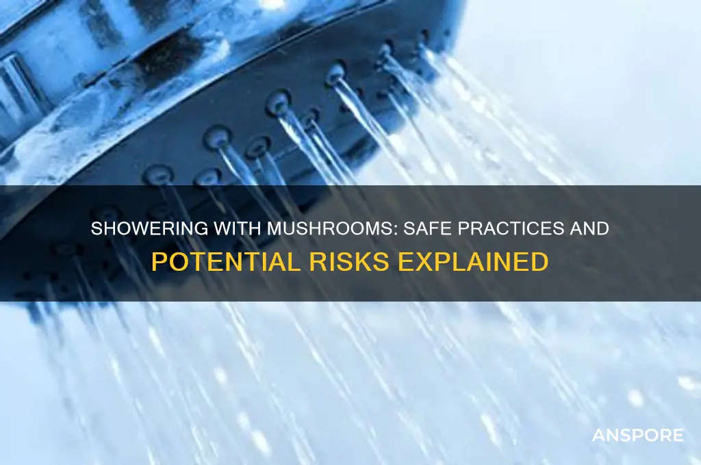can you take a shower while using mushroom