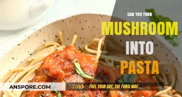 Transforming Mushrooms into Pasta: A Creative Culinary Adventure