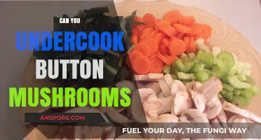Undercooking Button Mushrooms: Risks, Safety Tips, and Perfect Cooking Methods