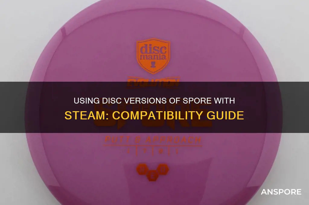 can you use disc versions of spore with steam version