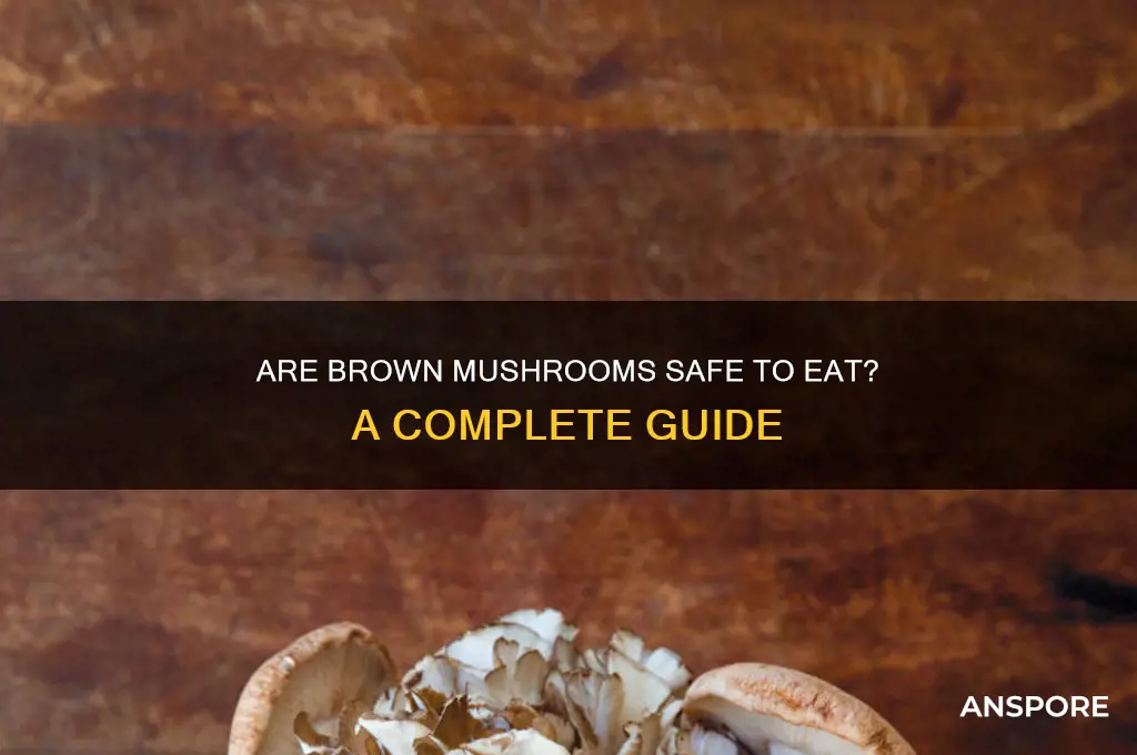 can you use mushrooms that have turned brown