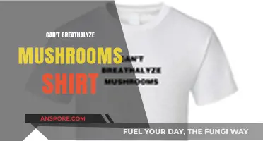 Can't Breathalyze Mushrooms: The Shirt That Sparks Legal Curiosity