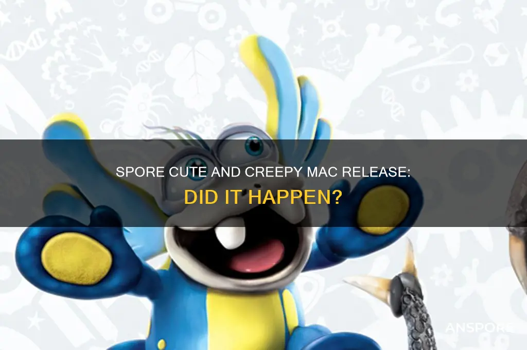 did spore cute and creepy come out on mac