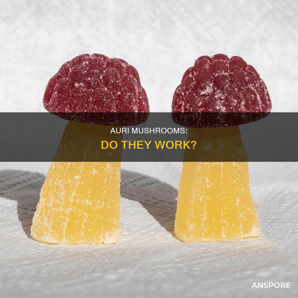 do auri mushrooms work