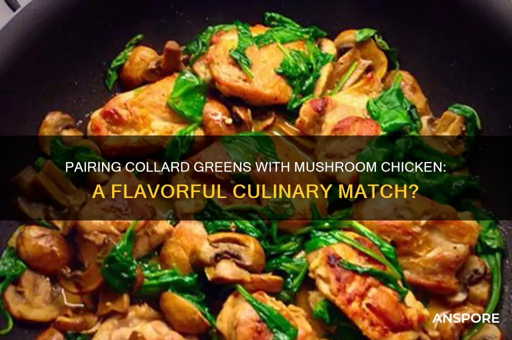 do collards go with mushroom chicken