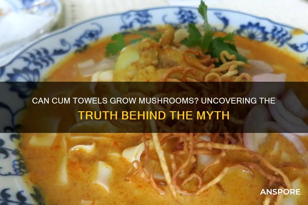do cum towels grow mushrooms
