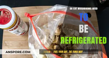 Should Cut Mushrooms Be Refrigerated? Storage Tips for Freshness
