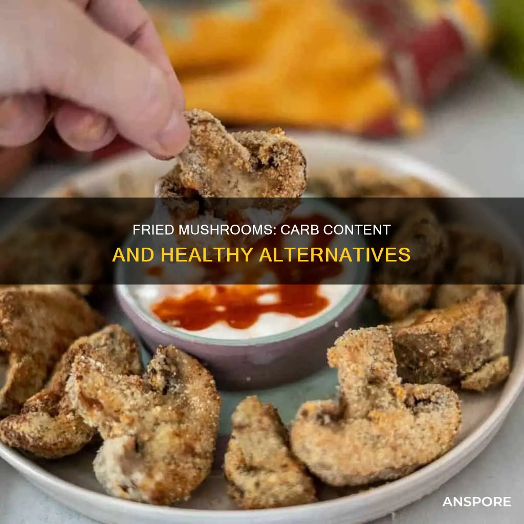 do fried mushrooms have carbs