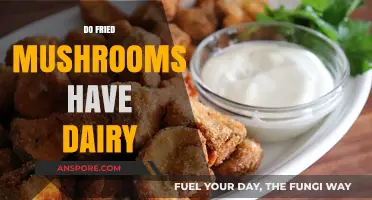 Fried Mushrooms: Do They Contain Dairy?