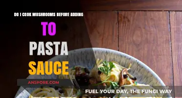 Should You Cook Mushrooms Before Adding to Pasta Sauce?