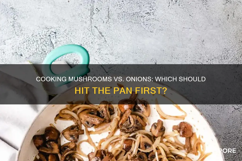 do i cook mushrooms or onions first