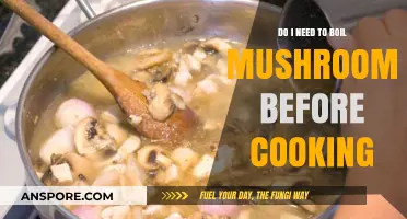Should You Boil Mushrooms Before Cooking? A Culinary Guide
