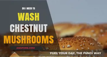 Should You Wash Chestnut Mushrooms? A Quick Guide to Prepping