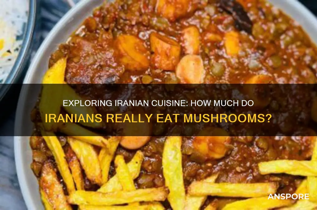 do iranians consume a lot of mushrooms