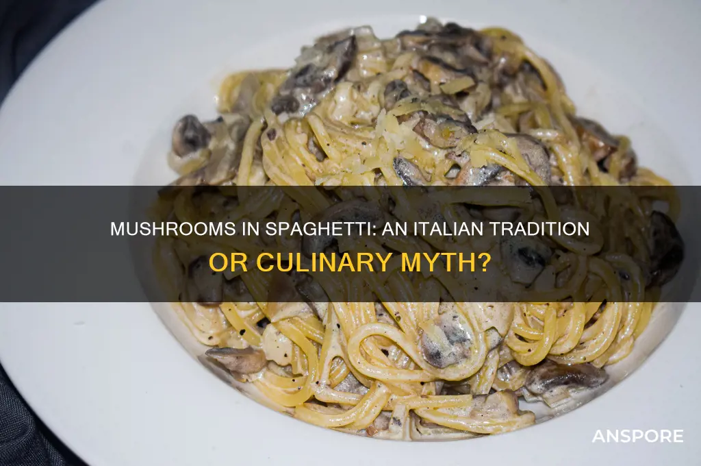 do italians put mushrooms in spaghetti