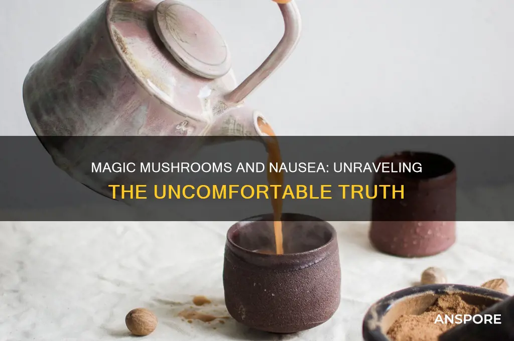 do magic mushrooms make you nauseous