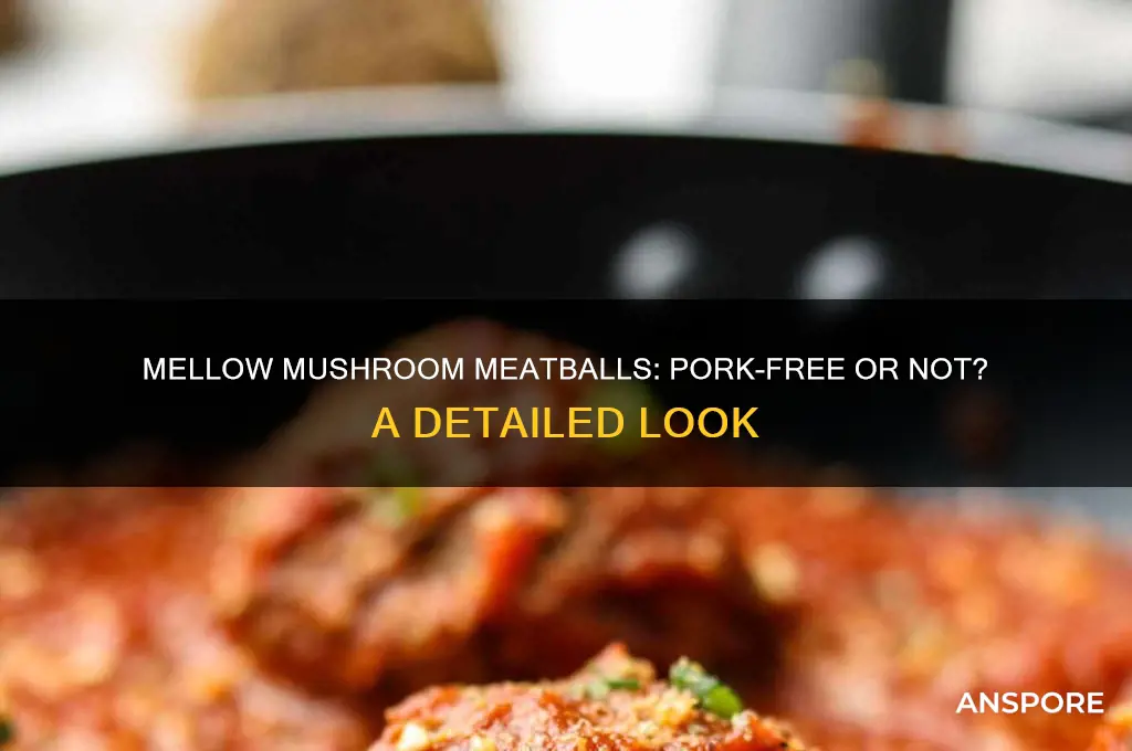 do mellow mushroom meatballs have pork