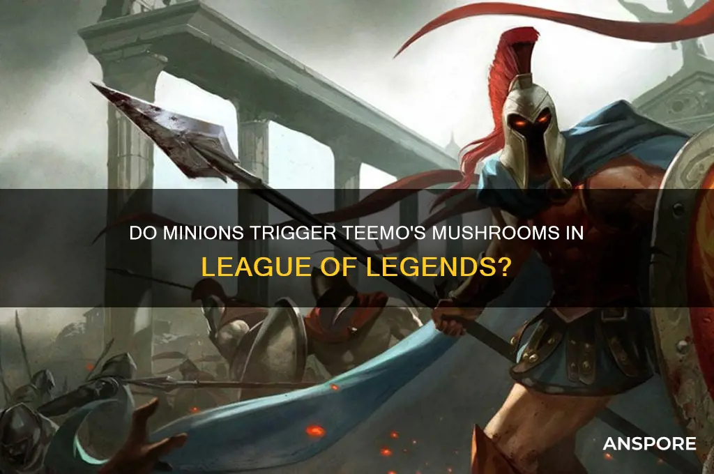 do minions set off teemos mushrooms