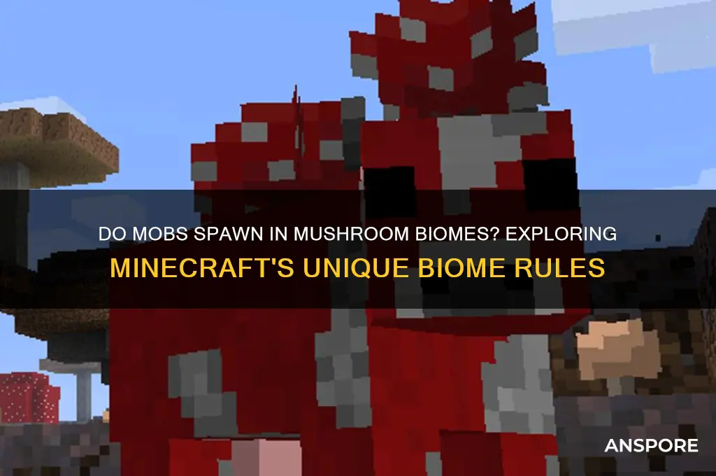 do mobs spawn in mushroom biomes
