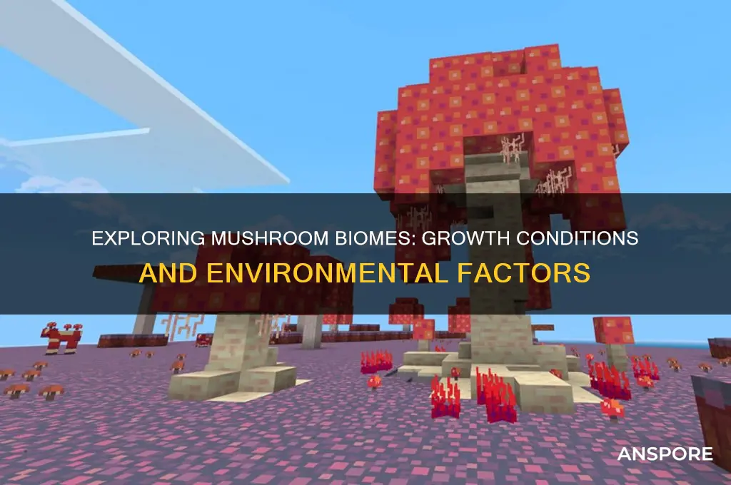do mushroom biomes grow
