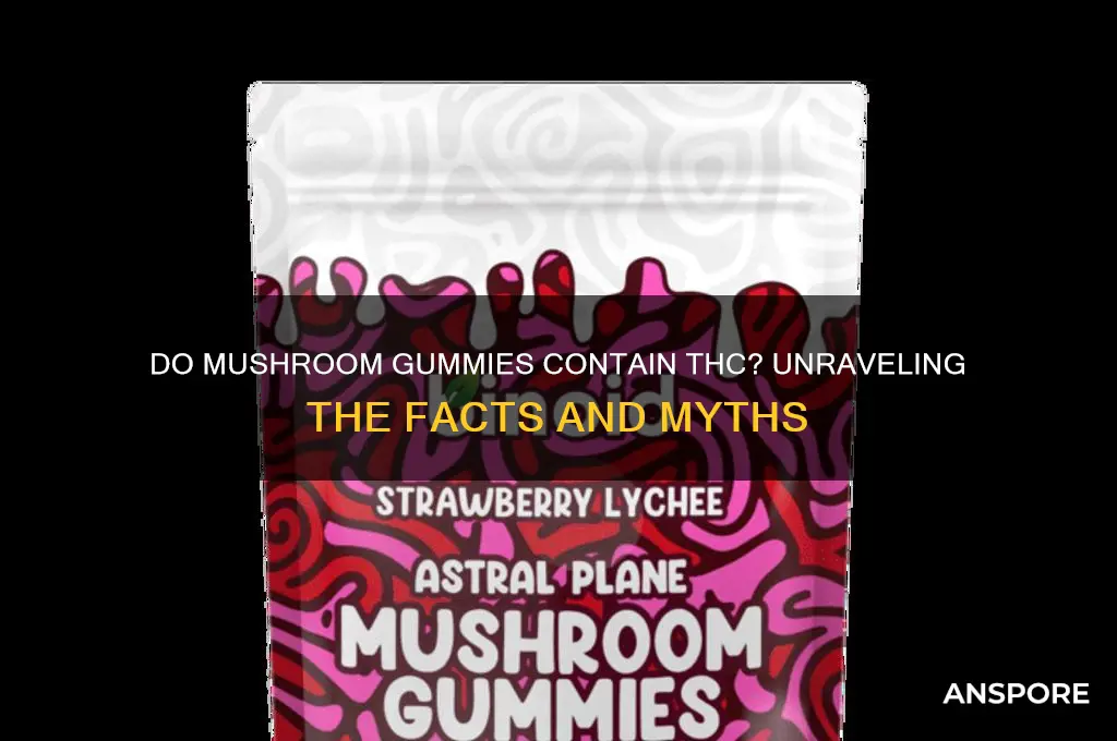 do mushroom gummies have thc in them