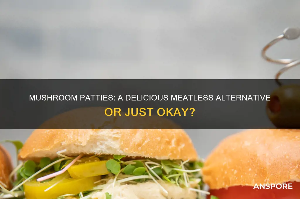 do mushroom patties taste good