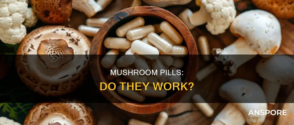 do mushroom pills work