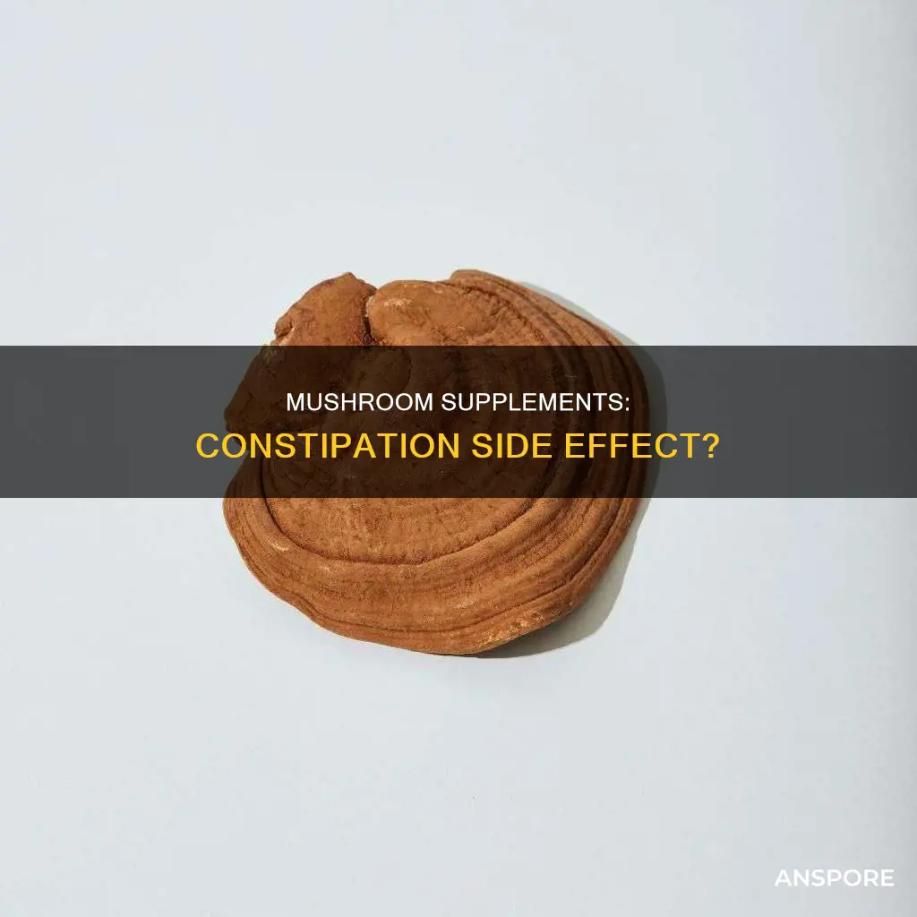 do mushroom supplements cause constipation