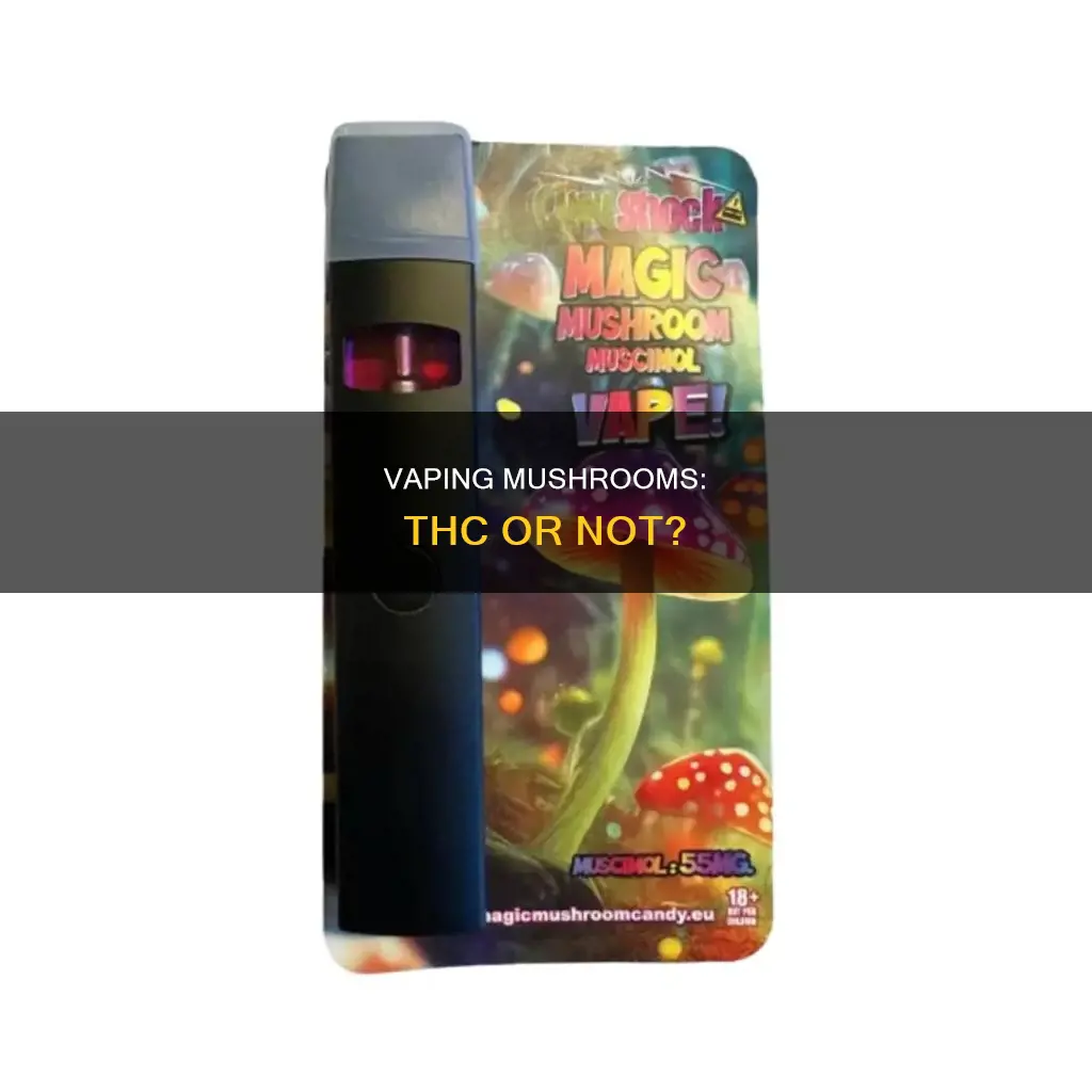 do mushroom vapes have thc