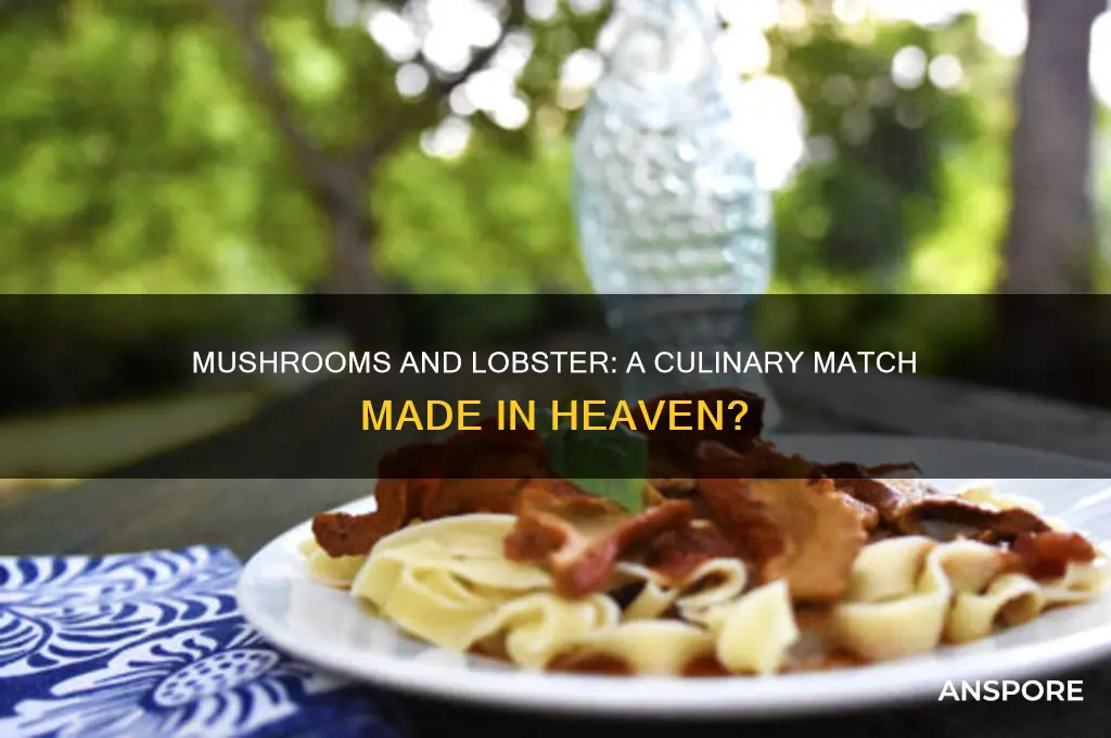 do mushrooms and lobster go together