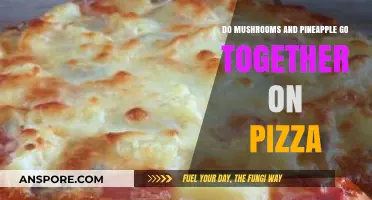 Mushrooms and Pineapple on Pizza: A Match Made in Heaven?