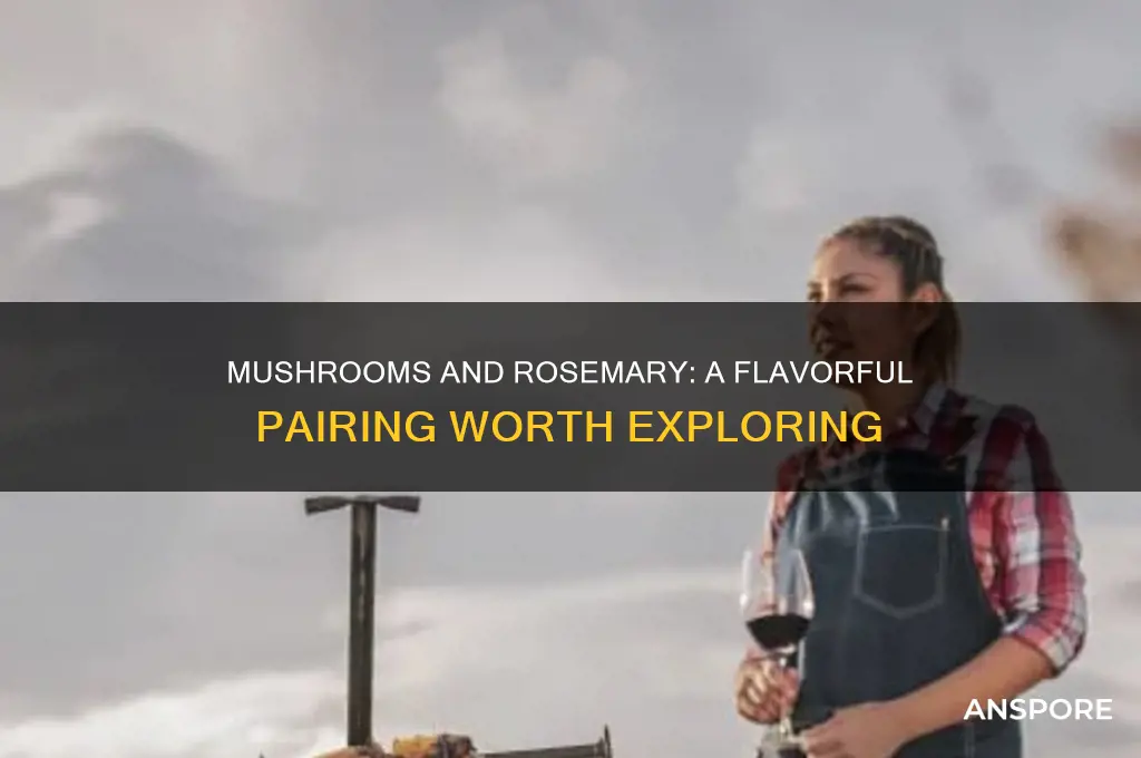 do mushrooms and rosemary go together