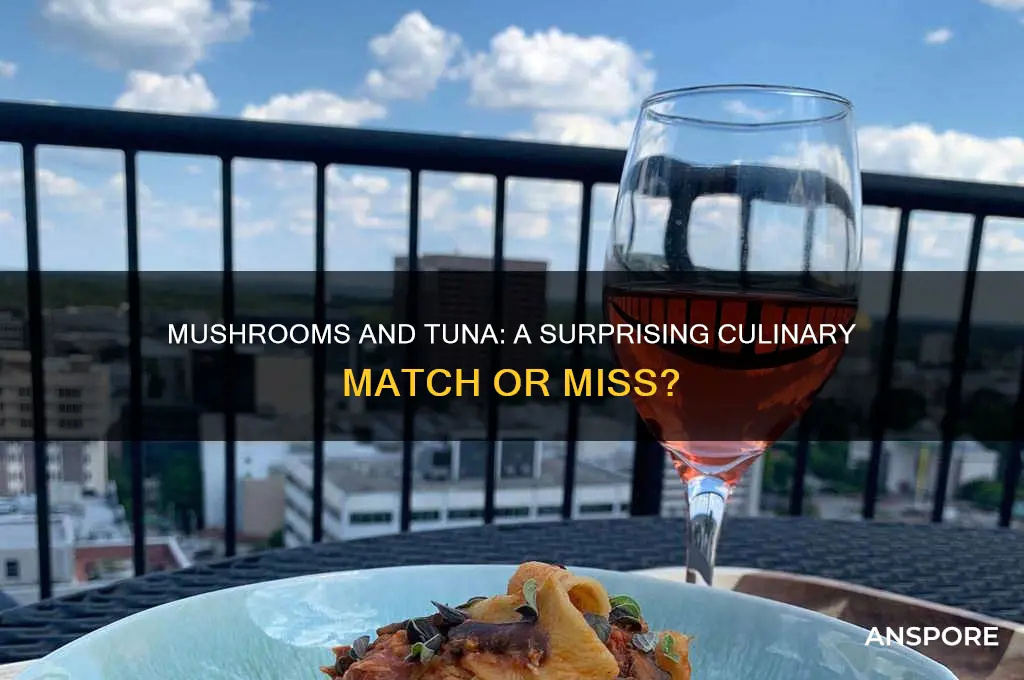 do mushrooms and tuna go together