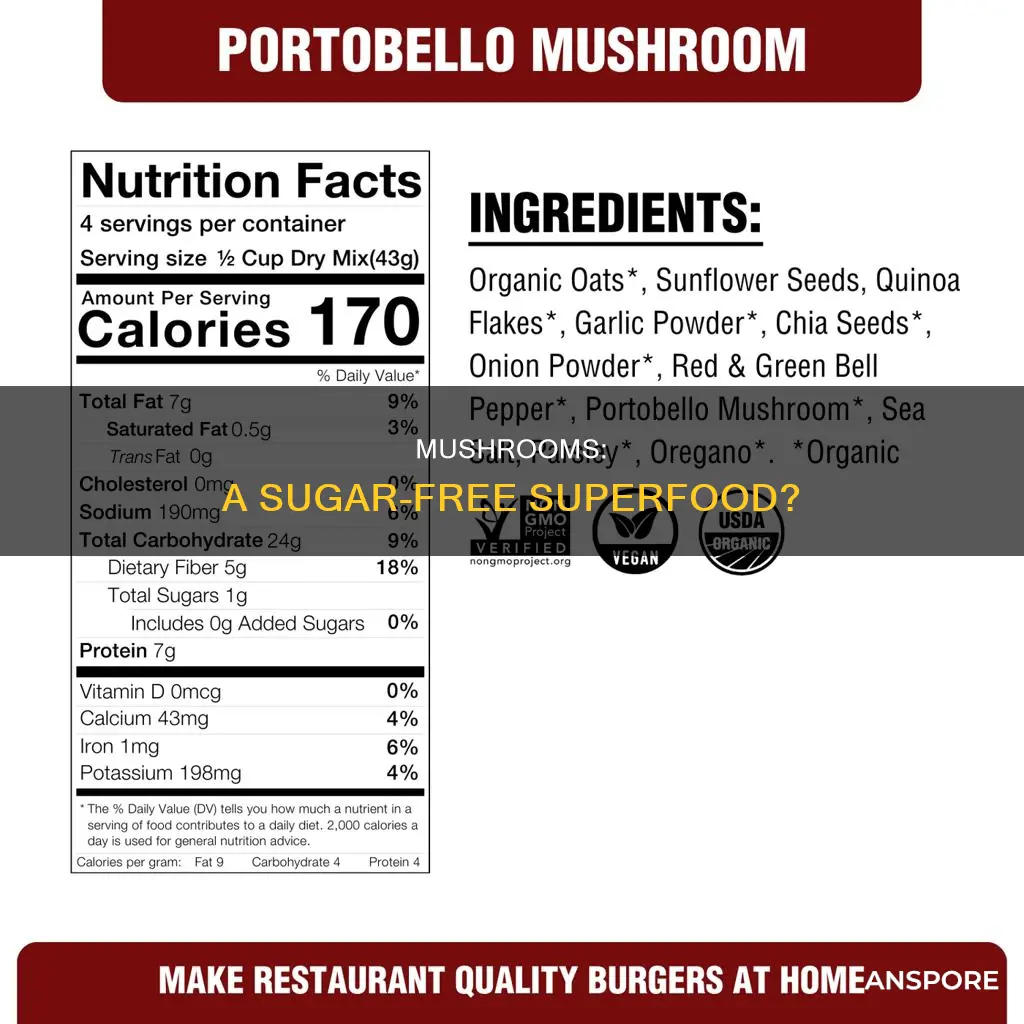 do mushrooms contain sugar