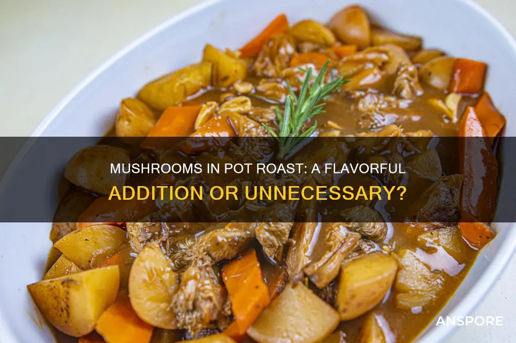 do mushrooms go in pot roast