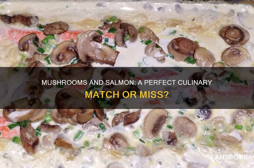 do mushrooms go well with salmon