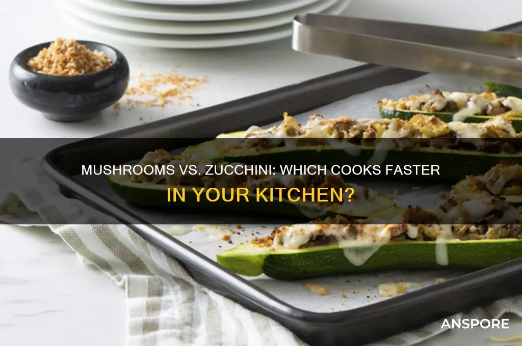 do mushrooms or zucchini cook faster