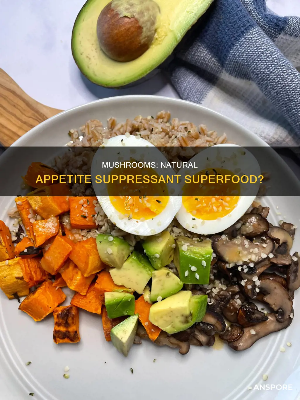 do mushrooms suppress appetite