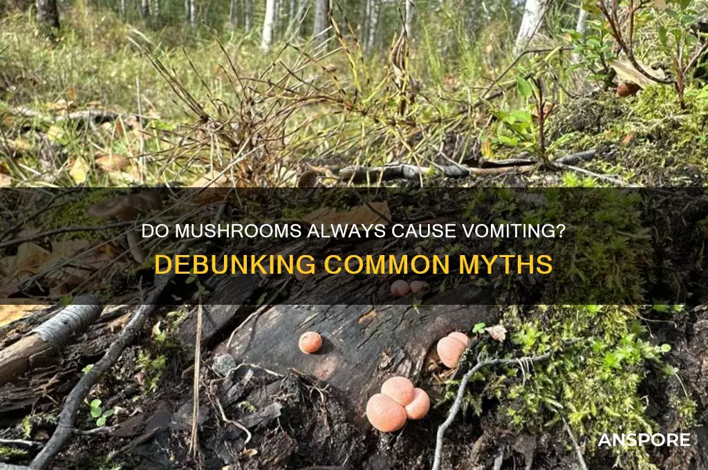 do people always throw up after they eat mushrooms