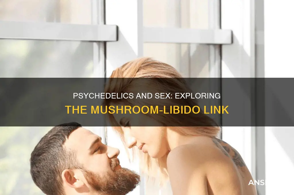 do people have sex on mushrooms