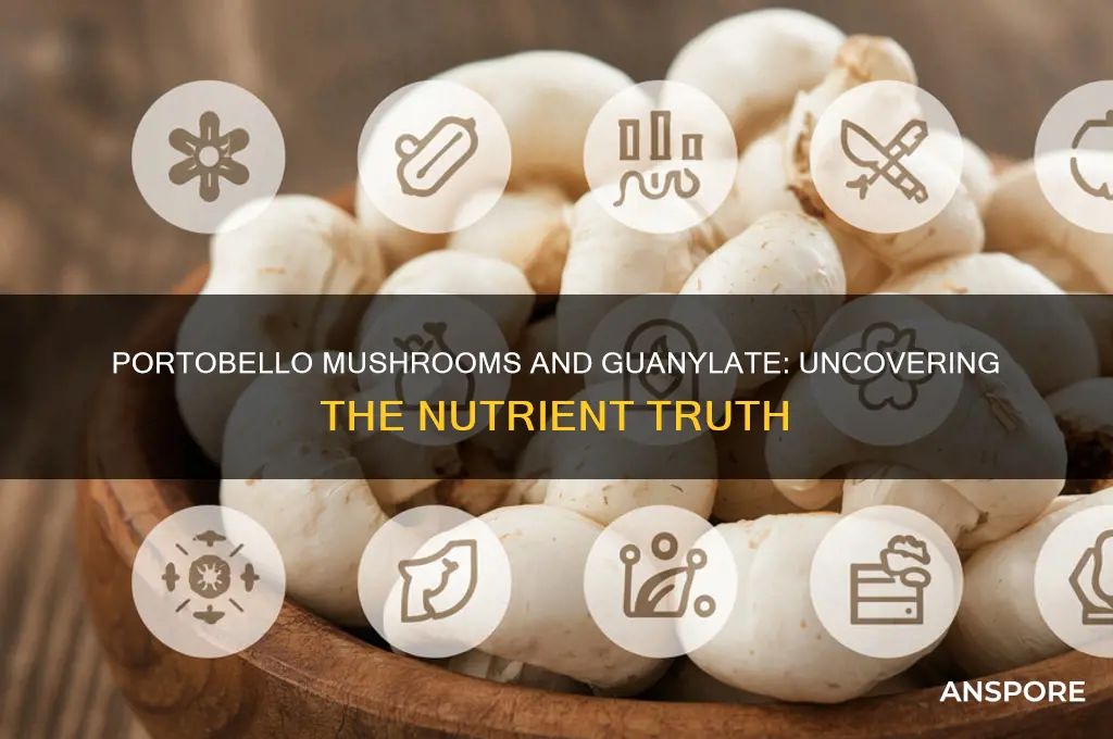 do portobello mushrooms contain guanylate