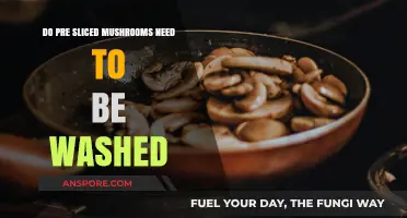Washing Pre-Sliced Mushrooms: Necessary or Not?